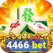 4466 bet